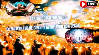 🔴 TESTIMONIO IMPACTANTE FUE AL CIELO Y AL INFIERNO CON JESUS jesus cristo dios [upl. by Siurtemed495]