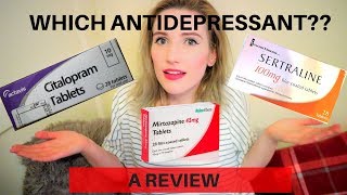 My Experience Taking ANTIDEPRESSANTS  Sertraline Mirtazapine and Citalopram REVIEW [upl. by Airahs827]