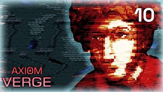 Ars Ludus  Axiom Verge 10  Febre e Halucinações [upl. by Eleni]