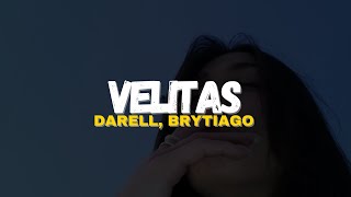 Darell amp Brytiago  Velitas LetraLyrics [upl. by Zachary507]