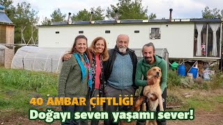 quotDoğayı seven yaşamı severquot Belgesel 40 Ambar Çiftliği [upl. by Ragas646]