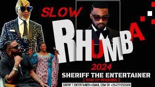 🔥❤BEST SLOW RHUMBA 2024 FTquotFALLY IPUPA FERRE GOLAKOFFI OLOMIDEFAYA TESSquotSHERIFF THE ENTERTAINER [upl. by Airlia]