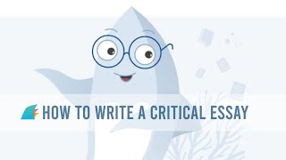 Essay Writing Course Lesson 01 How to Write a Critical Essay [upl. by Nikolai367]