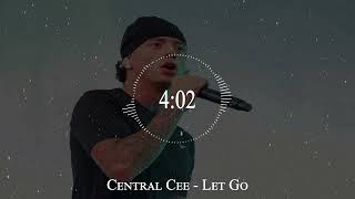 Central Cee  Let Go [upl. by Nomaid879]