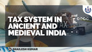 Tax System in Ancient and Medieval India [upl. by Eudocia846]