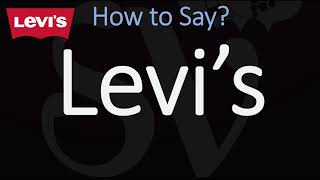 How to Pronounce Levi’s brand CORRECTLY [upl. by Sillyrama]