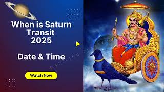 Saturn Transit 2025 Date  When is Saturn Transit 2025 to 2027 Date  Saturn Transit in Pisces 2025 [upl. by Macintyre]