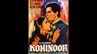 Kohinoor 1960 Dilip Kumar Meena Kumari Bollywood Classic Movies Bollywood action adventure film [upl. by Rebeca979]