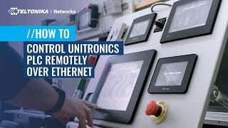 How to control your Unitronics PLC remotely over Ethernet with RUT300 [upl. by Duff497]