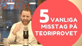 Teoriprov  5 vanliga misstag [upl. by Consuela]