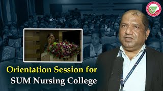 Orientation Session for SUM Nursing College  IMS amp SUM Hospital [upl. by Surbeck]