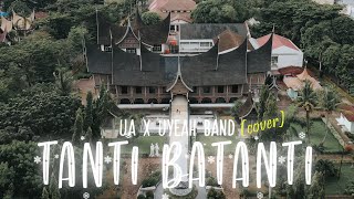 UA x UYEAH Band  TANTI BATANTI COVER MinangEDM [upl. by Nais]