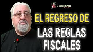 El regreso de las reglas fiscales [upl. by Armbrecht]