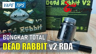 Bongkar total dead rabbit v2 RDA complete disassembly by Dikwan Vape [upl. by Noroj225]