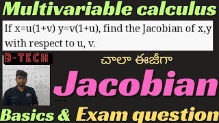 jacobianmultivariable calculusbasicsintroductionbtech btech jacobian jacobians [upl. by Hsitirb228]