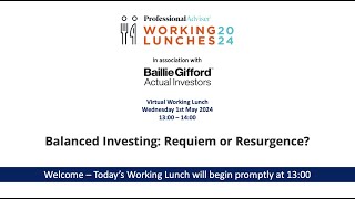 Professional Adviser Working Lunch in association with Baillie Gifford01052024 [upl. by Ludovico]