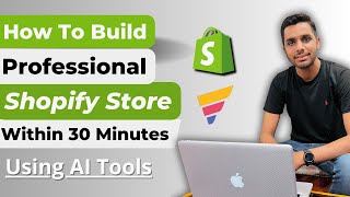 How To Build Professional Shopify Store within 30 Minutes  Using AI [upl. by Anelac]