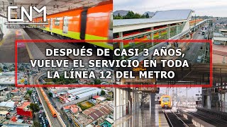 Regresa el servicio de las 20 estaciones de la Línea 12 del metro de la CDMX [upl. by Annalee]