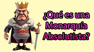 ¿Qué es una monarquía absoluta tipo de monarquias [upl. by Maribelle]