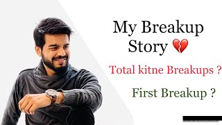 My Honest Breakup Story  Breakup Se Bahar Kaise Nikle  How To Forget Ex  Arunendra7 Motivational [upl. by Dun]