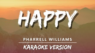 Pharrell Williams  Happy karaoke Version  Karaoke [upl. by Deedee]