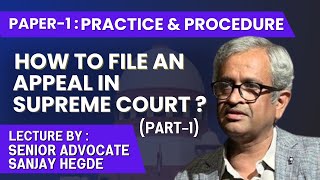 Part1 Practise and Procedure  Aor Examination Preparation 2024  Sanjay Hegde Senior Advocate [upl. by Odilo]