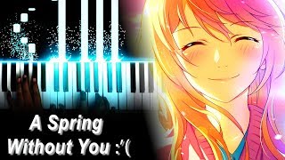 Your Lie in April A Piano Tribute  四月は君の嘘 OST  My Truth Rondo Capriccioso [upl. by Ariela]