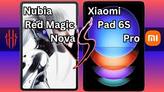 Red Magic Nova VS Xiaomi Pad 6S Pro [upl. by Elaval]