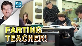 Farting Teacher Hidden Camera  Jack Vale [upl. by Adnulahs206]