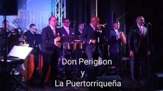 Don Perigñon y La Puertorriqueña  Tema Los verdaderos soneros [upl. by Tunk]