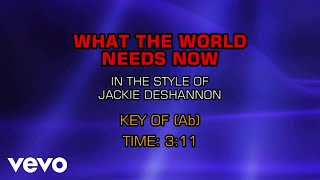 Jackie DeShannon  What The World Needs Now Karaoke [upl. by Bonni166]