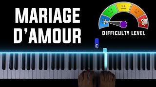 Mariage dAmour  EASY Piano Tutorial  Sheet Music [upl. by Nomed]