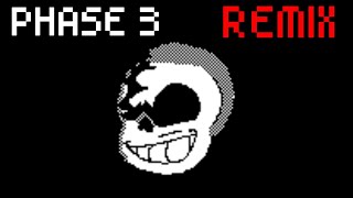 Sans last breath PHASE 3 REMIX [upl. by Tavy637]