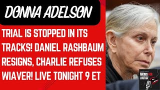 Donna Adelson Trial ShakeUp Delays Resignations and Legal Standoffs LIVE Tonight 89 pm CTET [upl. by Ateval]