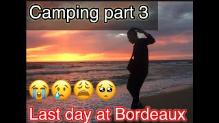 CAMPING PART 3  GOING TO BEACH  LAST DAY AT BORDEAUX  TIBETAN VLOGER [upl. by Peder135]