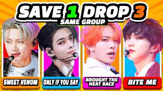 SAVE ONE DROP ONE SAME GROUP  SAVE YOUR FAVORITE KPOP SONG  BTBV KPOP QUIZ [upl. by Suirad27]