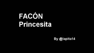 PRINCESITA  FACÓN [upl. by Aday499]