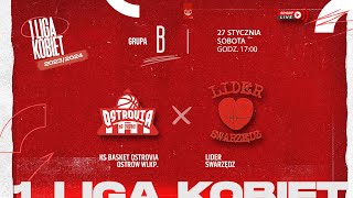 KS Basket Ostrovia Ostrów Wlkp  Lider Swarzędz 1 LK [upl. by Trilly113]