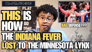 THIS Is Why The Indiana Fever LOST To The Minnesota Lynx [upl. by Cirre]