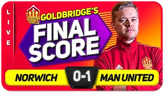 GOLDBRIDGE Norwich 01 Manchester United Match Reaction [upl. by Amati658]