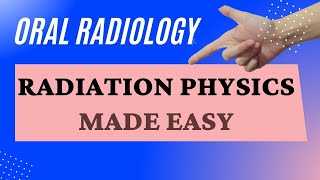 ORAL RADIOLOGY 1 Radiation Physics  Target Dental Academy  NEET MDS AIIMS MDS INICET NBDE [upl. by Dolly]