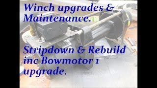 Superwinch EP95 Stripdown Rebuild amp Bowmotor 1 upgrade [upl. by Eserahs725]