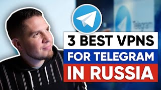 3 Best VPNs for Telegram in Russia in 2025 ONLY THESE WORK 🎯 [upl. by Aztin]