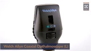 Welch Allyn Coaxial Opthalmoscope Product Overview [upl. by Yntruoc]