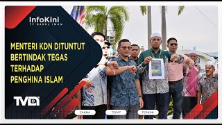 Menteri KDN Dituntut Bertindak Tegas Terhadap Penghina Islam [upl. by Dylan342]