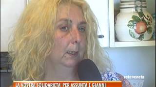 TG BASSANO sabato 11 giugno 2016  LA VOSTRA SOLIDARIETA PER ASSUNTA E GIANNI [upl. by Powell]