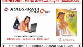 SŁONECZKO  Maria ArctowaBuyno AudioBook Mp3  Bajki do słuchania Mp3 [upl. by Eugenia579]