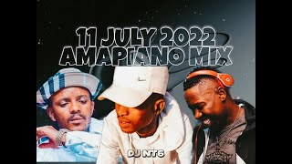 11 JULY 2022 AMAPIANO MIX BY DJ NT6 BEST AMAPIANO MIX 2022 [upl. by Charters]