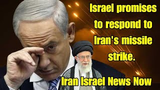 Iran Israel News Now Israel promises to respond to Irans missile strike [upl. by Tra]