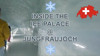 ❄️ Inside the Ice Palace at Jungfraujoch 🇨🇭 [upl. by Alric]